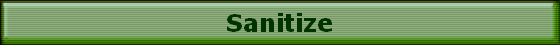 Sanitize